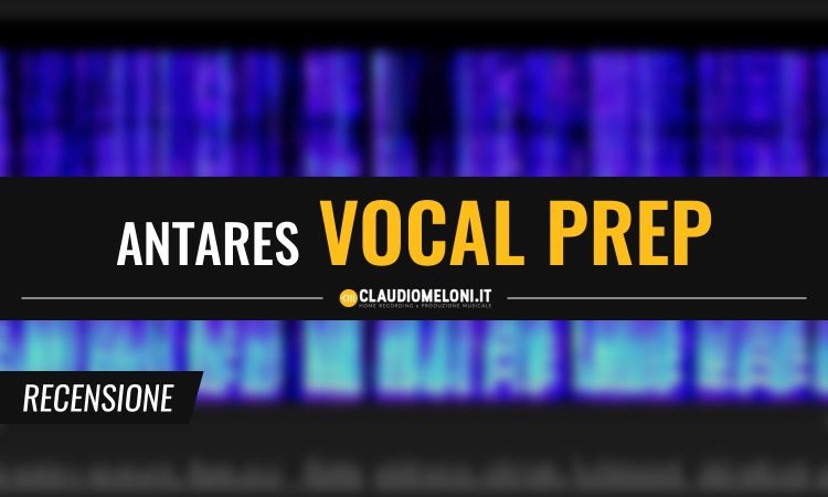 Vocal Prep | Pulire la Voce da Rumori e Fruscio con un click