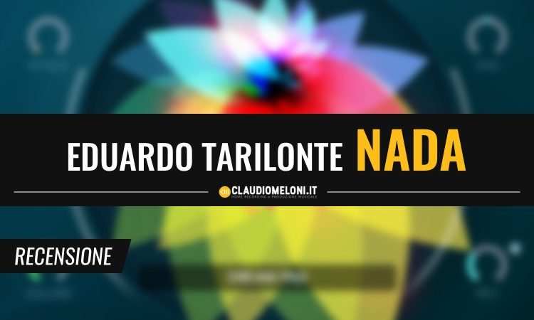 NADA - Strumenti e Pad per Musica da Meditazione | Recensione